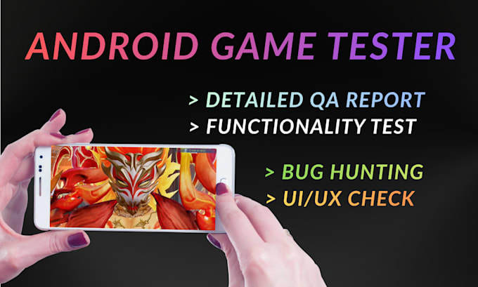 do unity game testing and android bug report as playtester