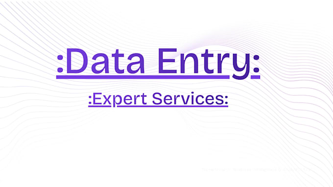 do data entry, web researches, and copy paste work
