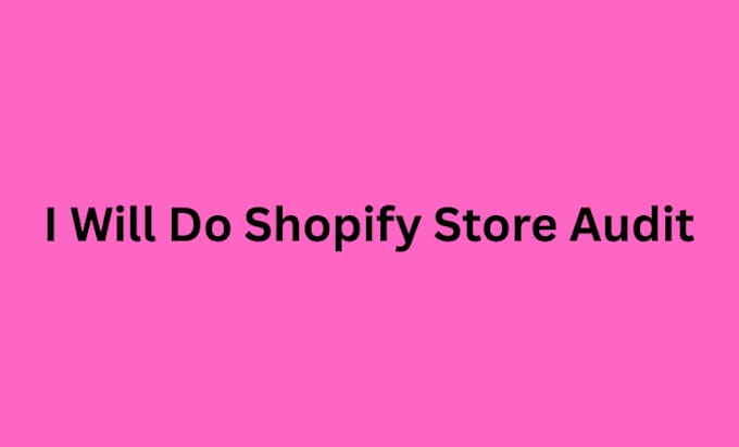 do shopify store audit