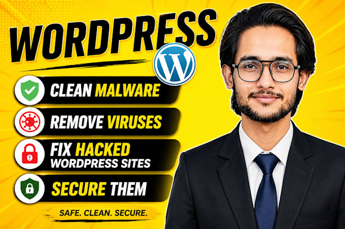 clean malware, remove viruses, fix hacked wordpress sites, and secure them