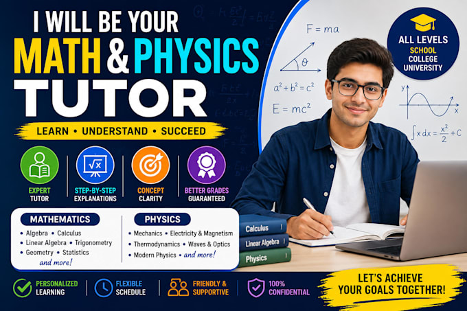 be your math and physics tutor