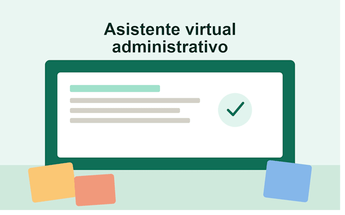 seré tu asistente virtual administrativo