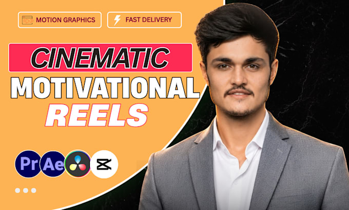 edit cinematic motivational reels with motion graphics