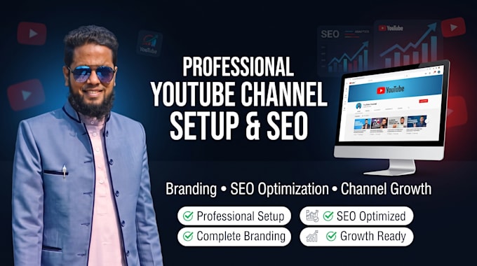 create, brand and SEO optimize your youtube channel professionally