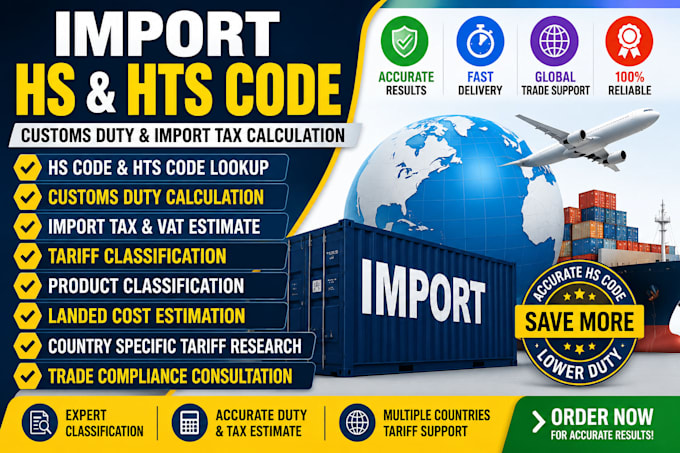 provide import hs code, hts code, customs duty and import tax calculation