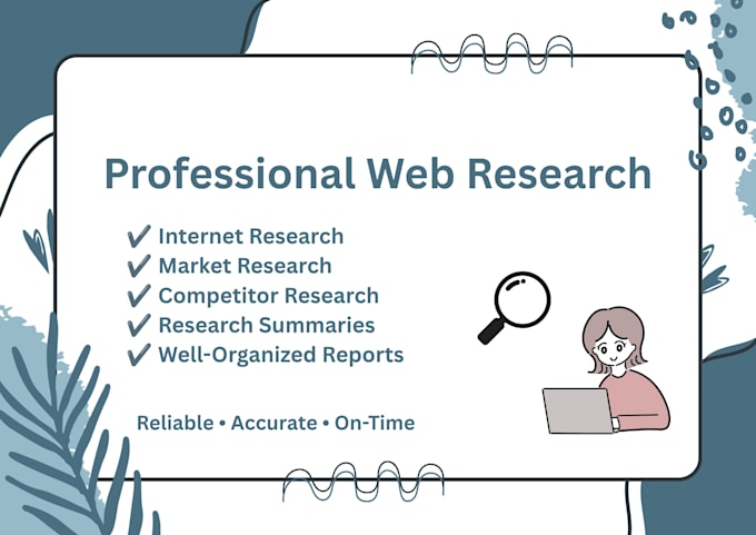 do professional online research and research summaries