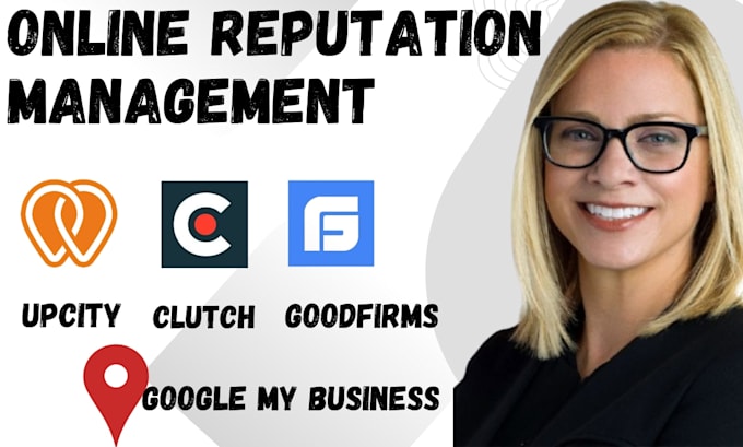do g2 clutch online reputation goodfirms gmb sortlist  management upcity orm