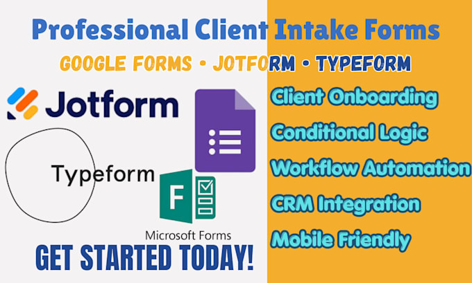 create google forms, jotform, typeform client intake forms