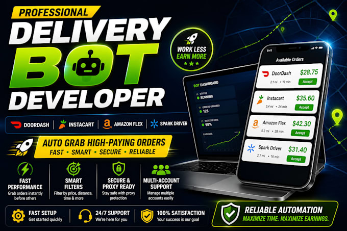 develop doordash bot, uber bot, amazon driver, spark driver for your bot