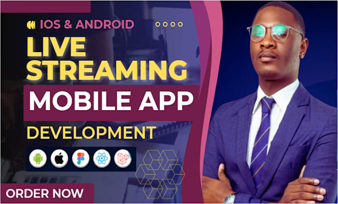 develop live streaming, social media, fitness and doctor appointment apps