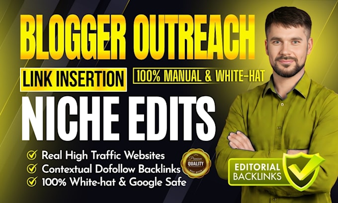 niche edit, blogger outreach, contextual dofollow backlinks service