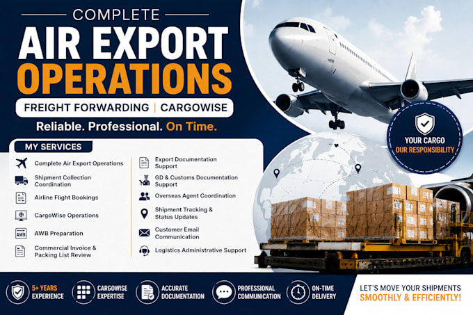 manage complete air export operations and freight forwarding