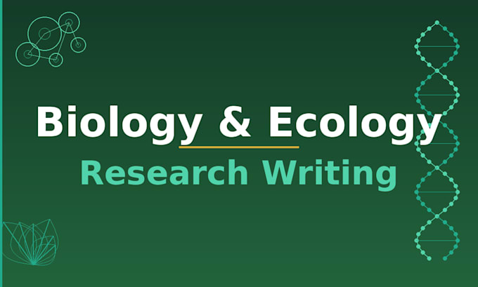 write biology and ecology research articles and reports