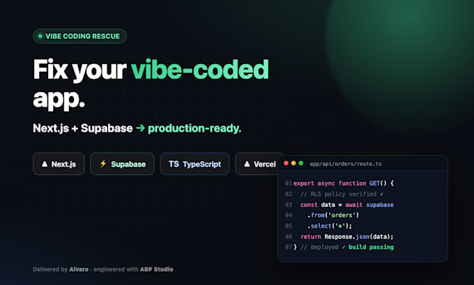fix and stabilize your vibe coded nextjs and supabase app