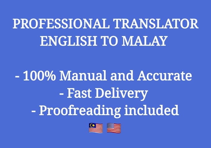 be your professional english to malay translator