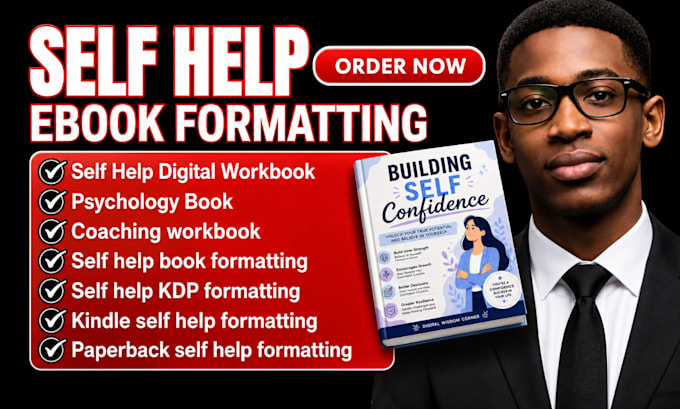 design, format, write a professional self help book, ebook and workbook