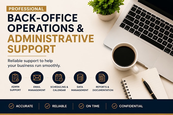 provide professional backoffice operations and administrative support