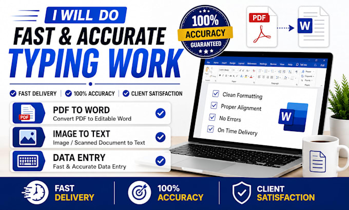 do fast typing, data entry and PDF to word conversion
