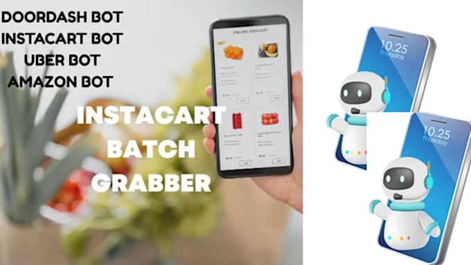 create doordash bot instacart bot uber bot amazon bot grubhub bot auto grabber