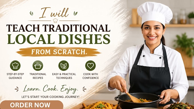 teach traditional local dishes from scratch