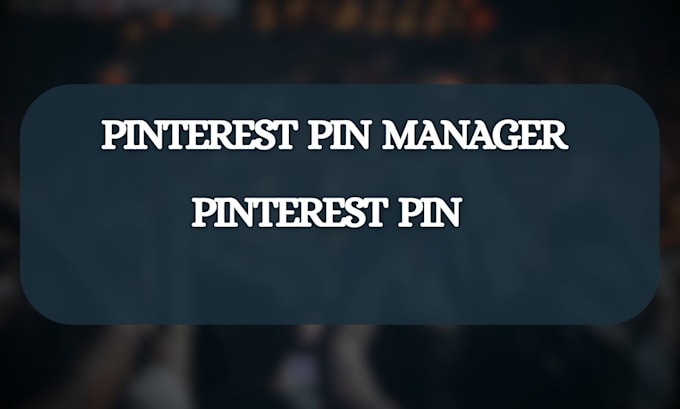 be your pinterest manager expert