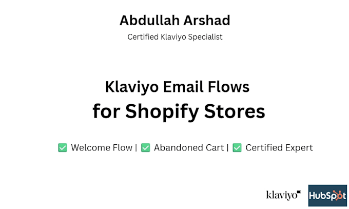 set up klaviyo email flow and abandoned cart flow for shopify