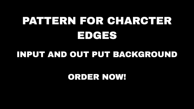 do pattern character edges for output lines