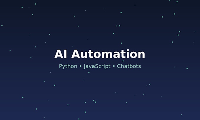 build ai automation scripts and chatbots using python