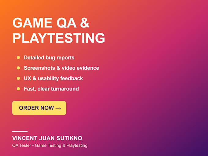 playtest your game and deliver a structured bug report