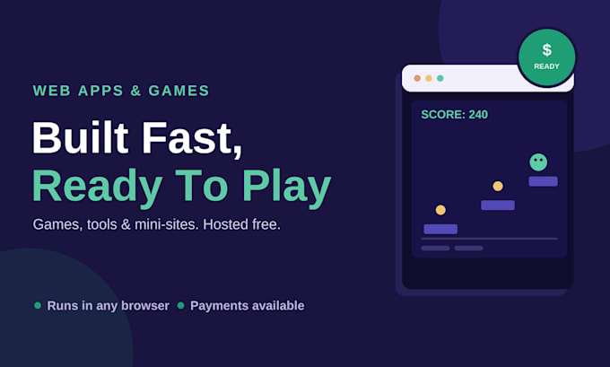 build a simple browser game or web tool for you