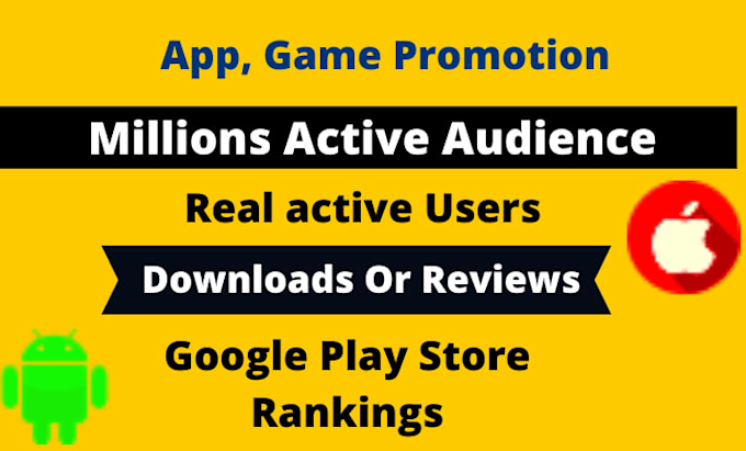 do android mobile app promotion, game promotion, app install