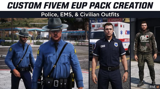 make fivem eup pack creation police, ems, civilian outfit