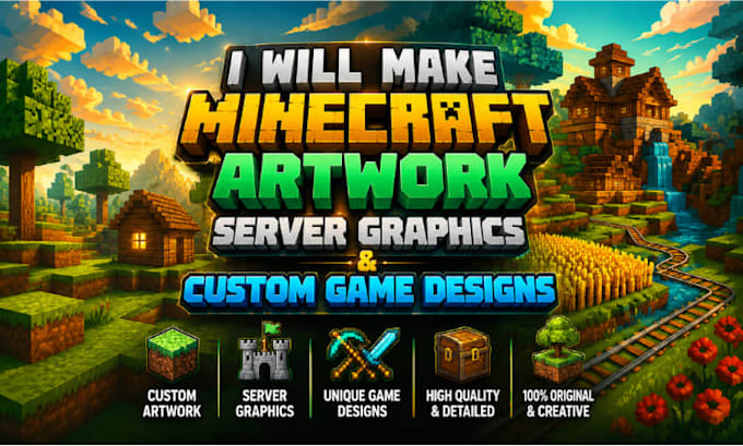 make minecraft artwork, server graphics, and custom game design sand
