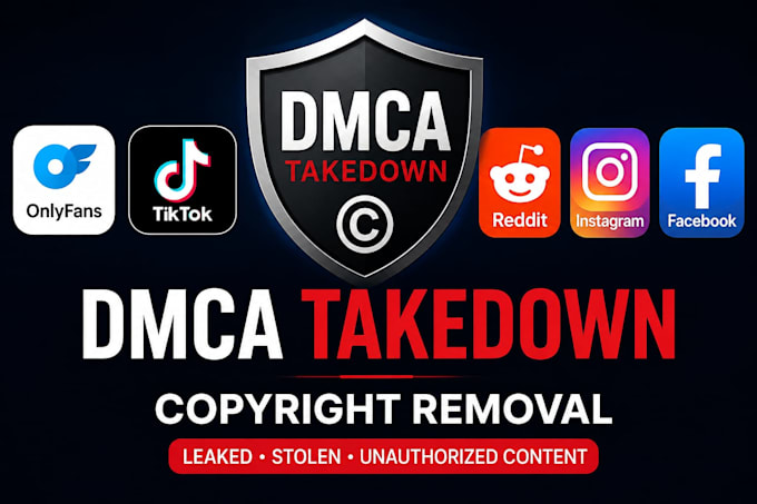 takedown content from onlyfans, tiktok,reddit,facebook and instagram by dmca