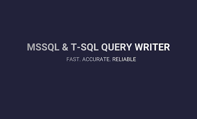 write custom sql queries and tsql scripts for mssql