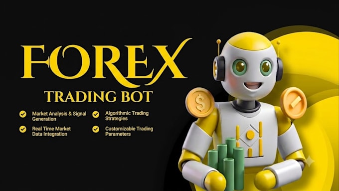 develop gold bot, forex trading bot, forex ea, forex robot, trading bot
