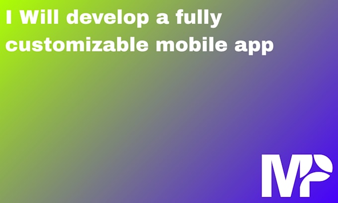 create a custom mobile app