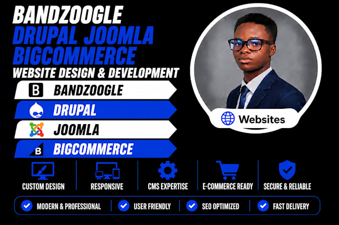 build bandzoogle, drupal, joomla, bigcommerce website