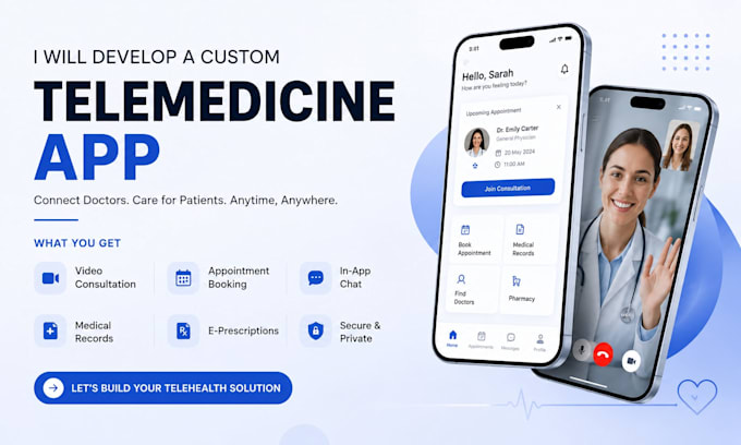 develop a custom telemedicine app for doctors, clinics, and hospitals