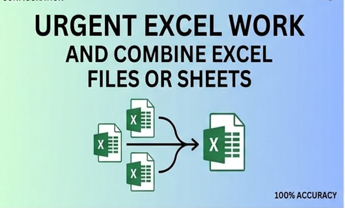 do urgent excel work and combine excel files or sheets