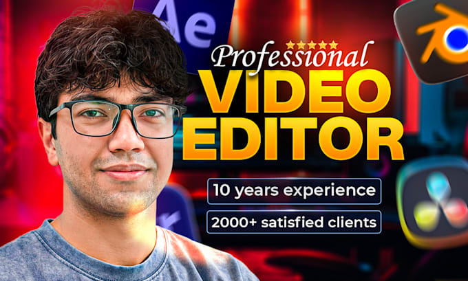 do professional video editing for youtube, vlogs, ads and more