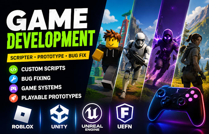 build video game prototype, roblox scripter, unreal engine uefn unity developer