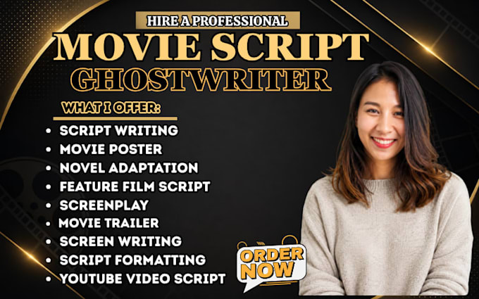 write cinematic movie script screenplay feature film TV script and screenwriting