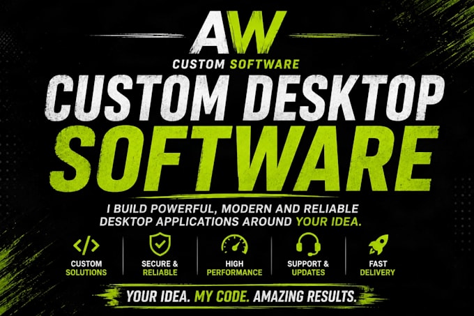 develop a custom desktop application or software solution