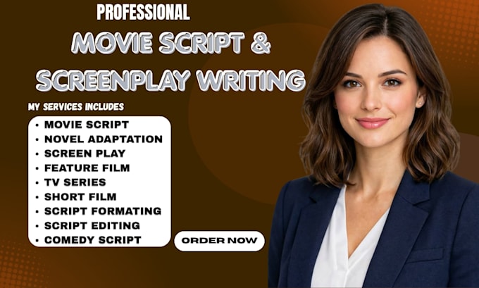 write your screenplay, movie script, or tv pilot script writing
