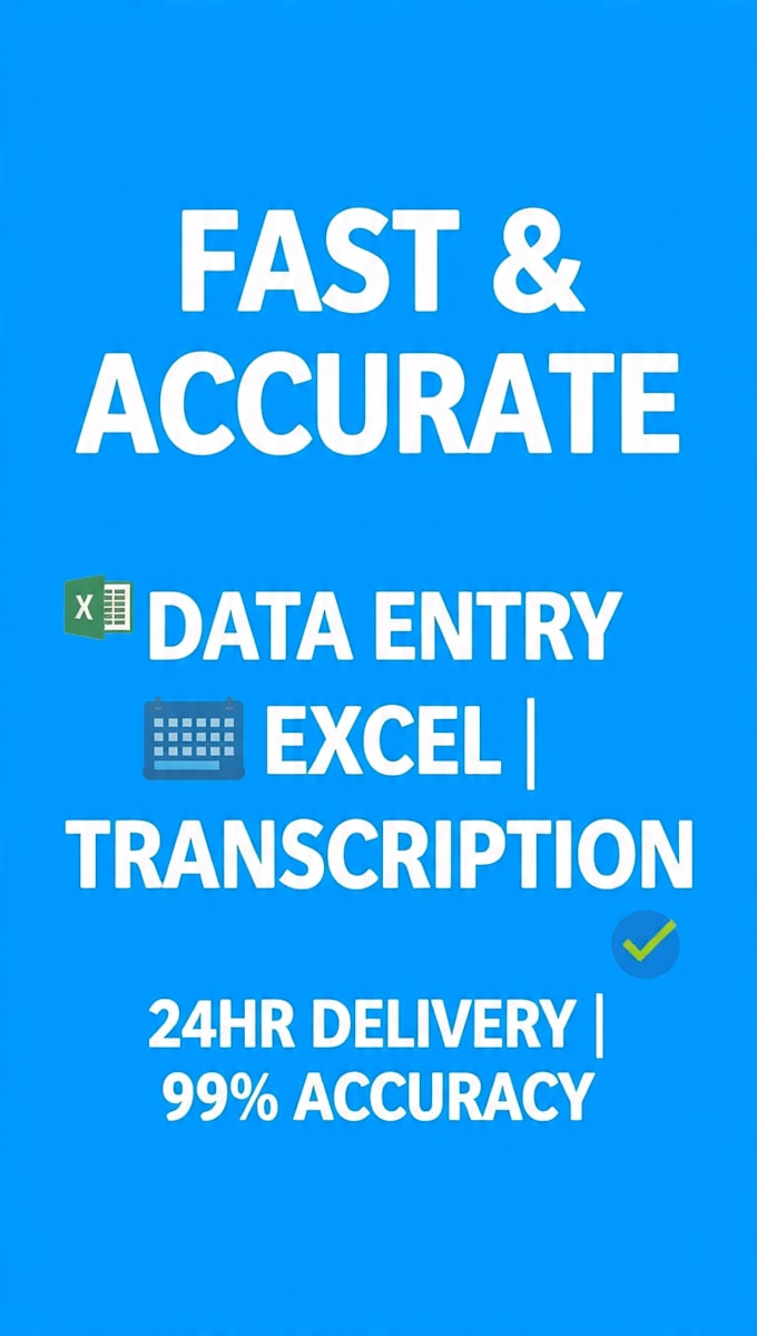 do accurate data entry, excel, and transcription fast