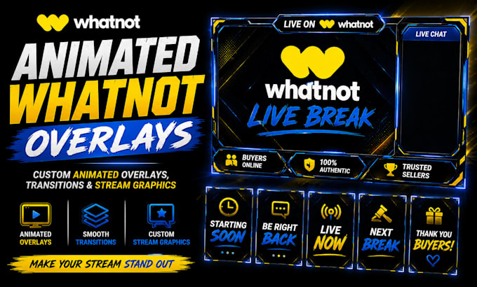 design animated whatnot overlays, transitions and stream graphics