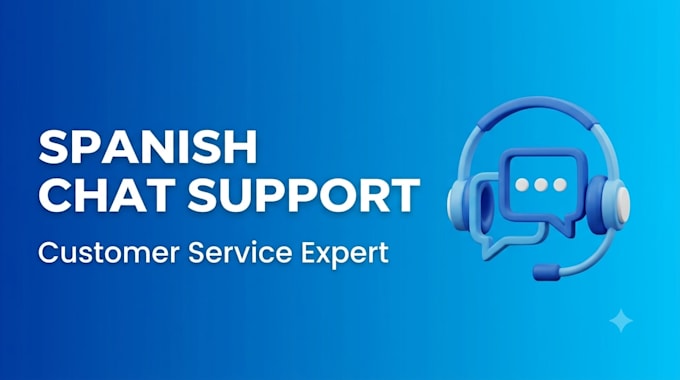 do spanish chat support and customer service