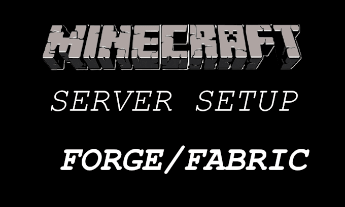 set up and configure your minecraft forge or fabric server with mods