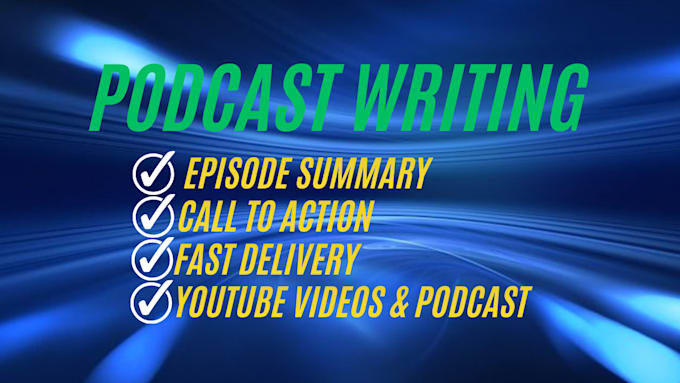 write engaging podcast episode summary and professional show notes